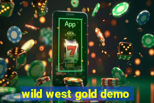 wild west gold demo