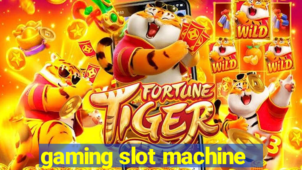 gaming slot machine