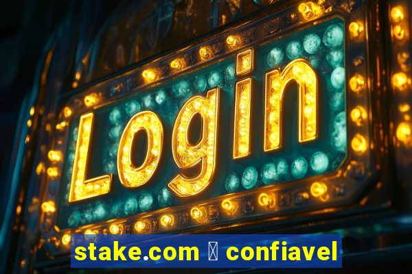 stake.com 茅 confiavel