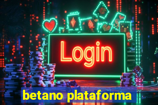 betano plataforma