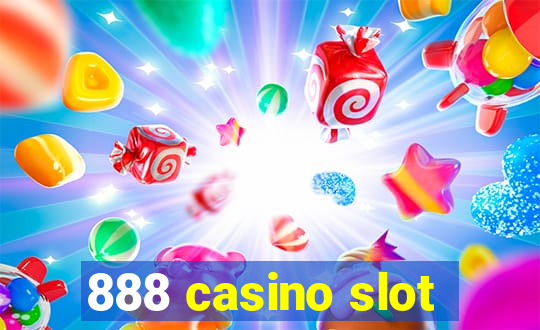 888 casino slot