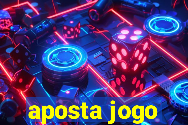 aposta jogo