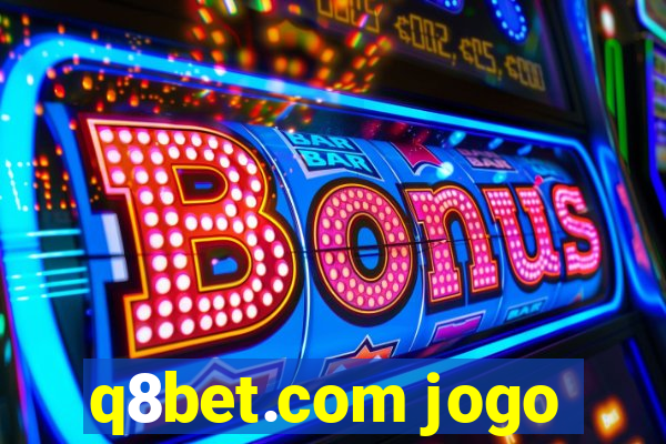 q8bet.com jogo