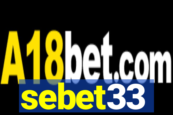 sebet33