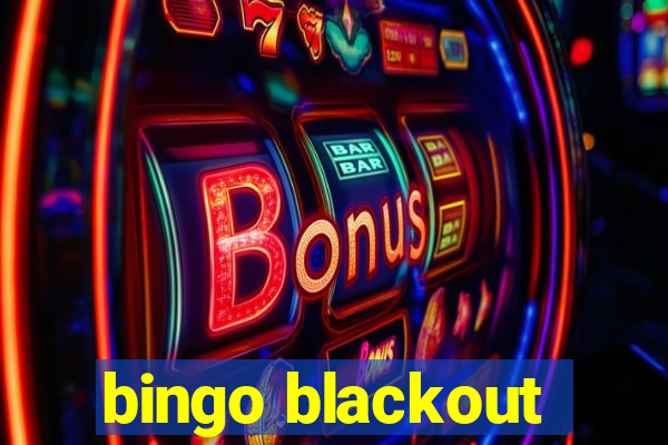 bingo blackout