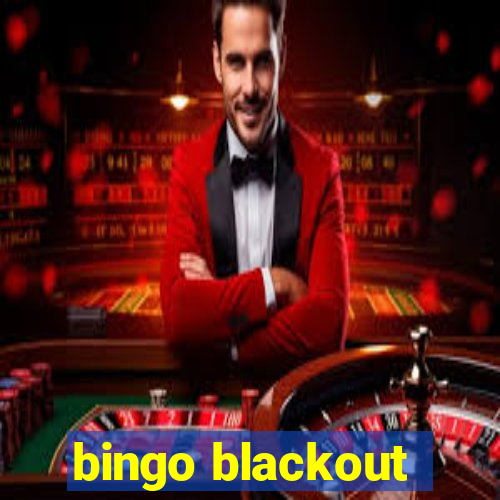 bingo blackout