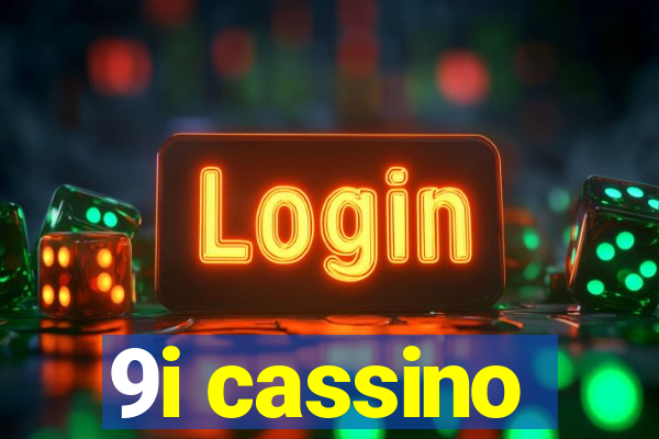 9i cassino