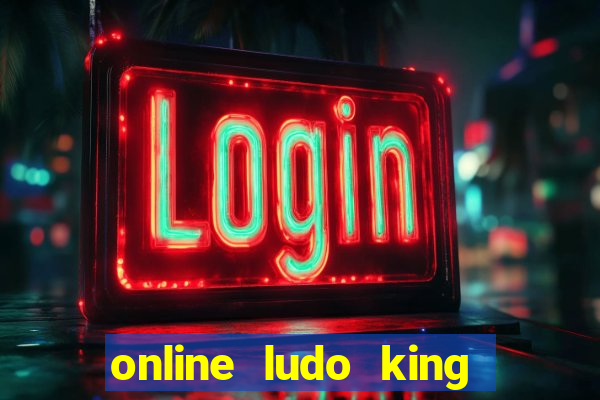 online ludo king cash game