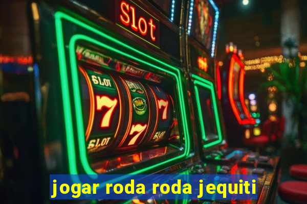 jogar roda roda jequiti