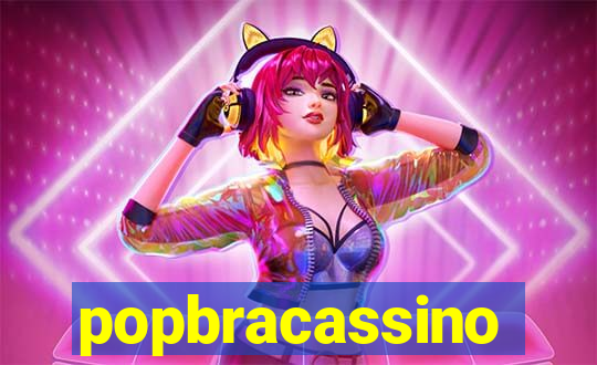 popbracassino