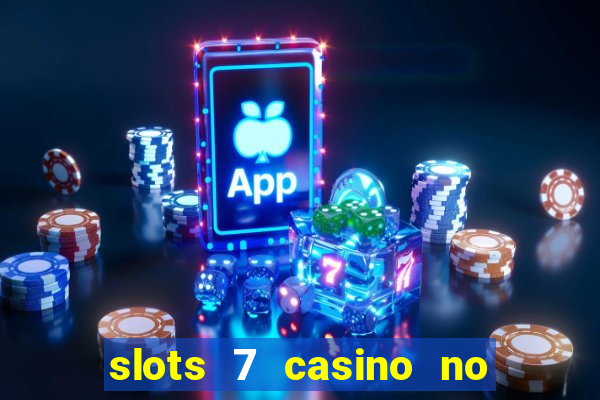 slots 7 casino no deposit bonus code