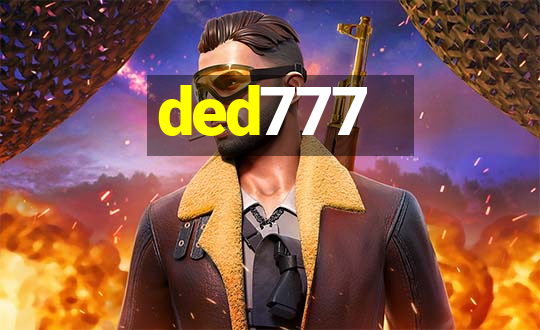 ded777