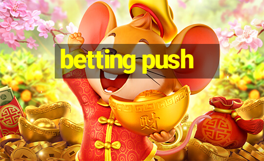 betting push