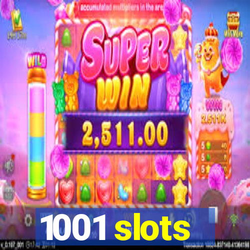 1001 slots