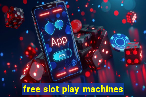 free slot play machines