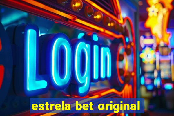 estrela bet original