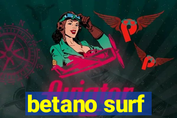 betano surf