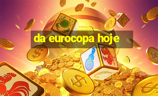 da eurocopa hoje