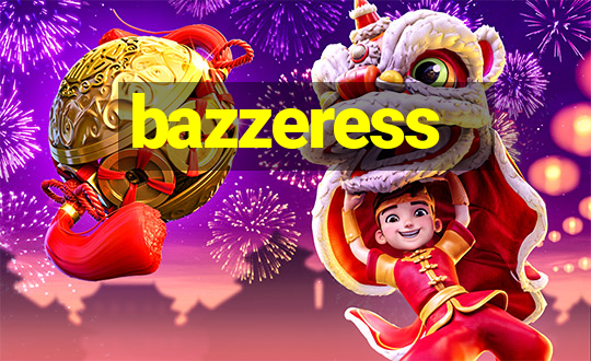 bazzeress