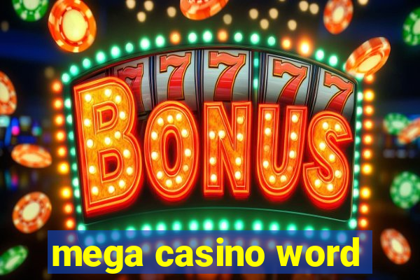 mega casino word