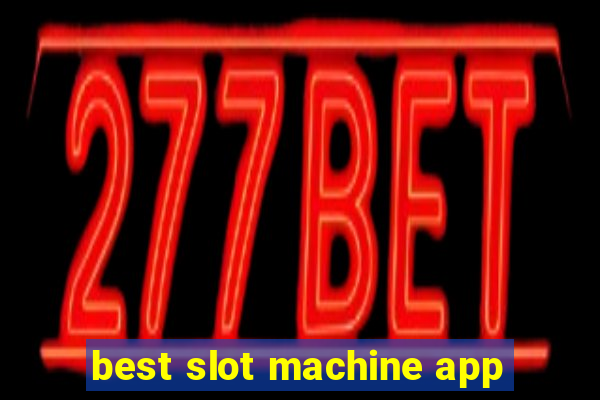 best slot machine app