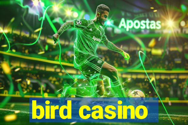 bird casino