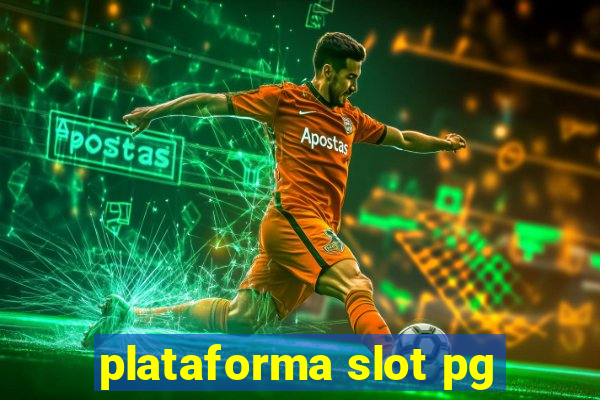 plataforma slot pg