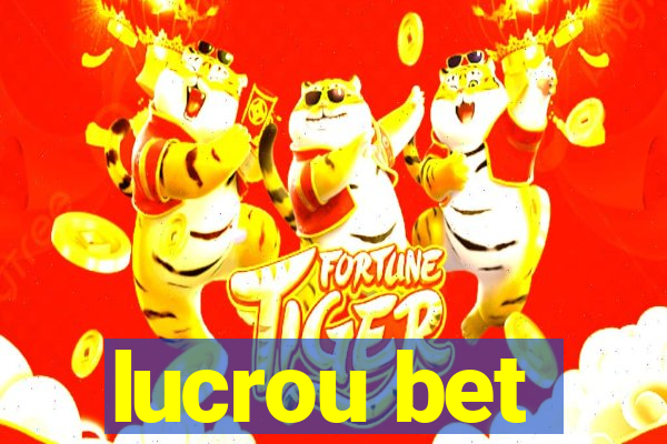 lucrou bet