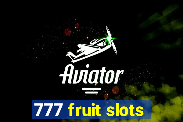 777 fruit slots