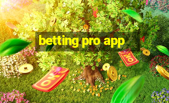 betting pro app