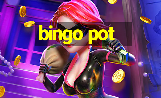 bingo pot