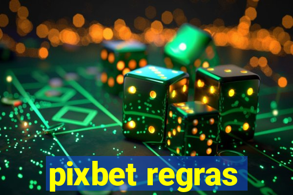 pixbet regras