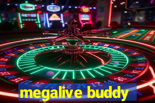 megalive buddy