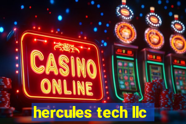 hercules tech llc