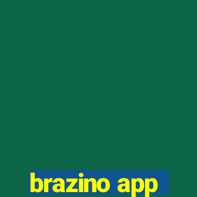 brazino app