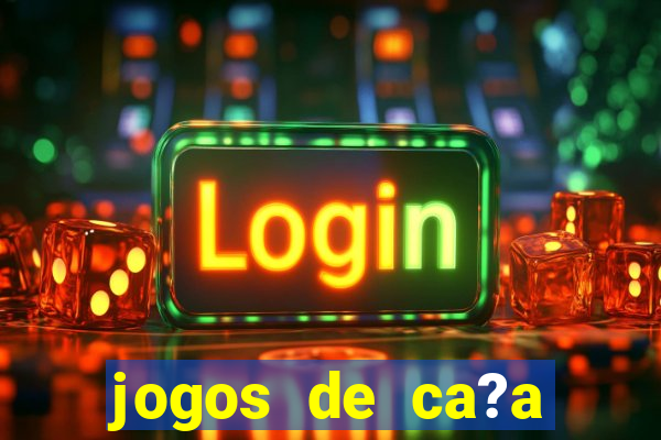 jogos de ca?a níquel online