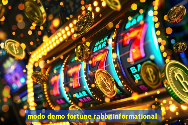 modo demo fortune rabbitInformational