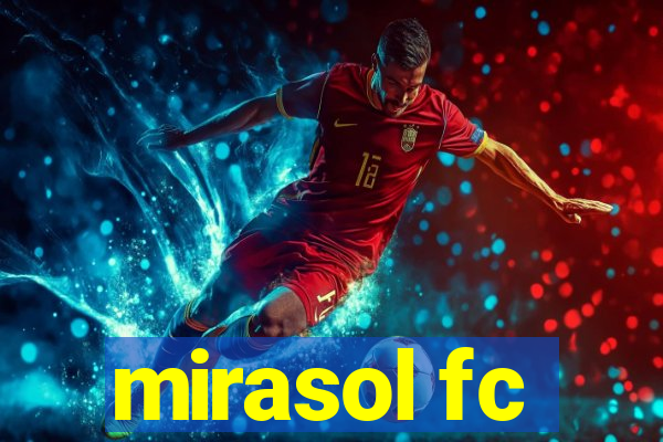 mirasol fc