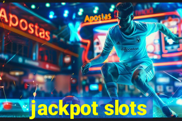 jackpot slots