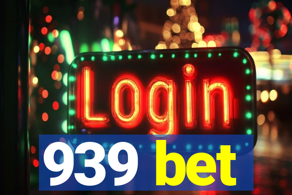 939 bet