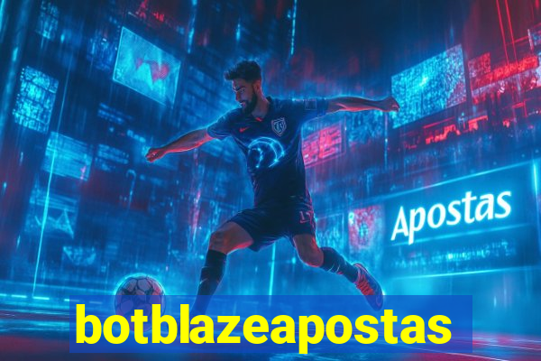 botblazeapostas