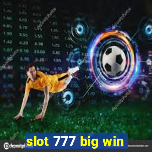 slot 777 big win