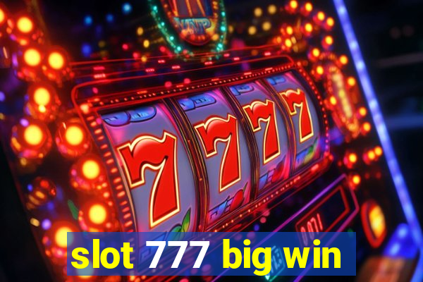 slot 777 big win