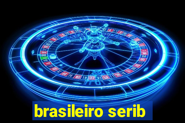 brasileiro serib