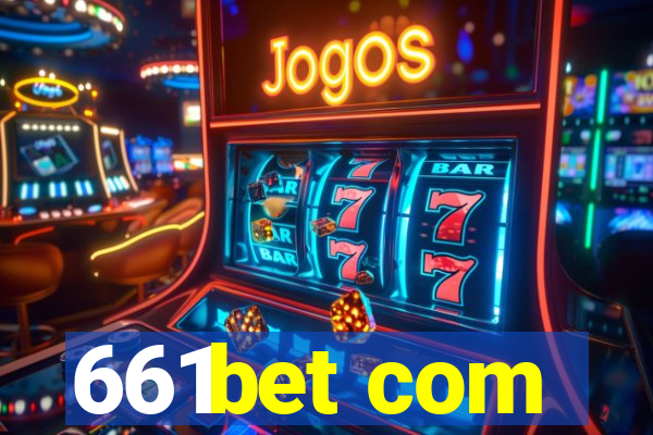 661bet com