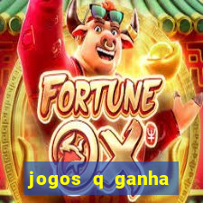 jogos q ganha dinheiro de verdade