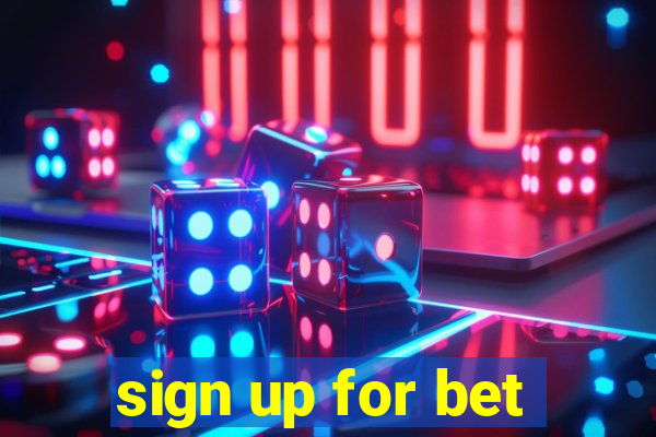 sign up for bet