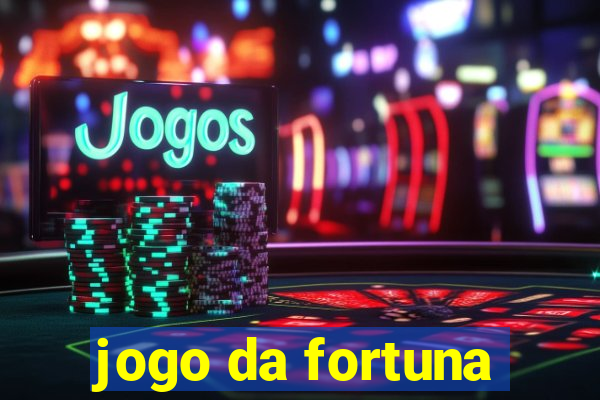 jogo da fortuna