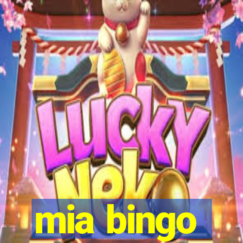 mia bingo