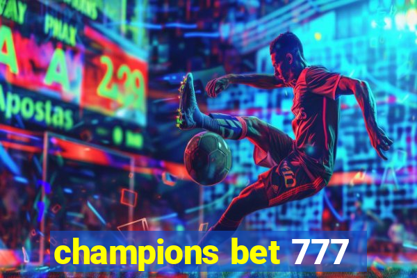 champions bet 777